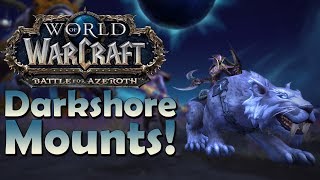 The 6 NEW Darkshore Mounts amp Where to Find Them  Battle for Azeroth [upl. by Akimahs]