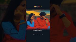 Tune To Pal Bhar Mein Chori Kiya Re Jiya WhatsApp Status  short  Full Screen Status [upl. by Yt939]