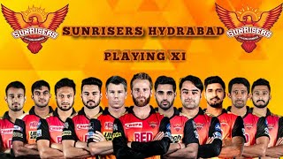 IPL 2019 Sunrisers Hyderabad Playing 11  SRH Full Players List 2019  SRH New Team VIVO IPL 2019 [upl. by Laen]