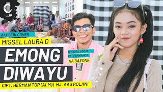 EMONG DIWAYU  HJ AAS ROLANI COVER MISSEL LAURA D BY SUARA KITA STUDIO [upl. by Eseekram]