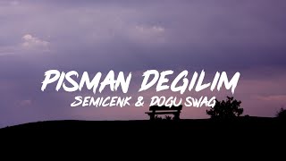 Semicenk  Pişman Değilim Lyrics  Sözleri [upl. by Iluj956]