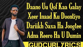 KHAALID KAAMIL  ADNA REERO HA U DUMIN  HEES CUSUB LYRICS 2024 [upl. by Yemaj]