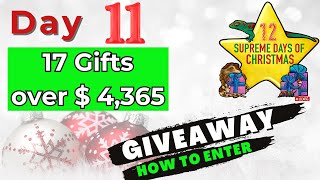 12 Supreme Days of Christmas  Day 11 How To Enter to Win 1 of 17 Gifts valued  4365  12sdoc [upl. by Lapotin]