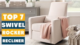 Top 7 Swivel Rocker Recliners for Relaxation and Style [upl. by Otrevogir]