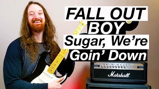 Sugar Were Goin Down by Fall Out Boy  Guitar Lesson amp Tutorial [upl. by Kirk]