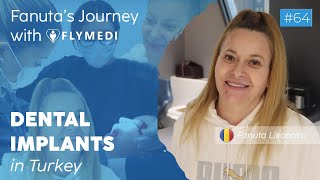 Fanutas Dental Implant Journey in Turkey  Flymedi Success Story [upl. by Pitchford]