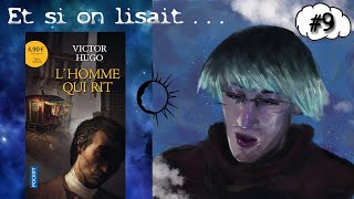 Et si on lisait LHomme qui rit de Victor Hugo  Deuxième Partie Livre Troisième [upl. by Sawyer]