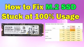 How to Fix M2 SSD Stuck at 100 Usage in Windows 10 or 11 [upl. by Buddy]