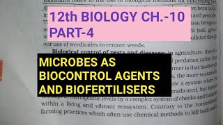 Class 12 biology chapter 10part 4microbes as biocontrol agents amp biofertiliserStudy with Farru [upl. by Abdul]