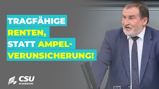 Max Straubinger Tragfähige Renten statt AmpelVerunsicherung [upl. by Rech978]