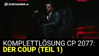 Walkthrough Cyberpunk 2077  Der Coup  Teil 1 [upl. by Zimmermann]