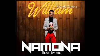 William Kaunda  Namona Uluse Lwenu Official AudioZed Gospel Music Latest African Hits 2021 [upl. by Colline628]