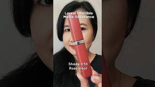 Loreal Infallible Matte Resistance Shade 630 Rose Heat [upl. by Cohen]