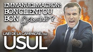 Emmanuel Macron  bon client ou bon produit  par Usul [upl. by Aramit]