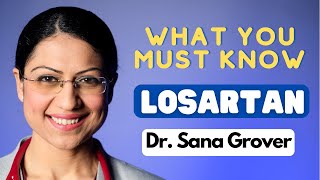 Losartan 9 Clinical Facts you Must Know [upl. by Castora602]