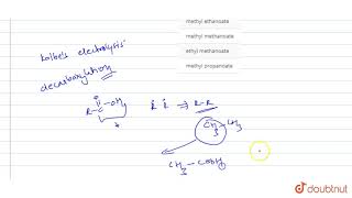 Hydrolysis of an ester gives a carboxylic acid which on Kolbe\s electrolysis yields ethane [upl. by Sivert831]