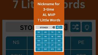 Nickname for 3time AL MVP 7 Little Words puzzles [upl. by Koball]