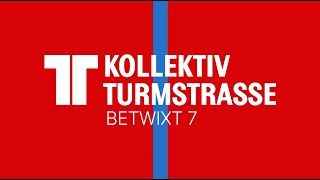 Kollektiv Turmstrasse Betwixt 7 [upl. by Ahsenot]