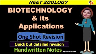 Biotechnology and its Applications One Shot Revision  NEET Biology  Class 12  Tina Maam [upl. by Namso589]