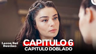 Lazos Del Destino Capitulo 6 Doblado en Español [upl. by Rediah]