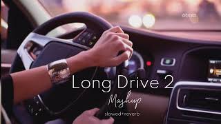 Long drive 2  Long drive mashup  Road trip mashup  Nonstop Juke Box [upl. by Hesper]