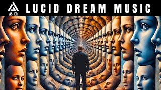 963Hz  REM  Induce Instant Lucid Dreams With This Lucid Dreaming Music  By Asher Lucid Dreaming [upl. by Hanaj]