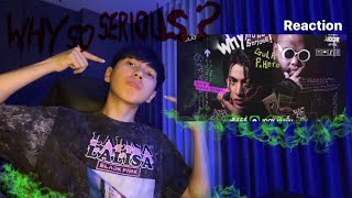 Reaction GULF KANAWUT Ft FHERO  WHY YOU SO SERIOUS Prod by NINO amp BOTCASH Official MV [upl. by Olwen241]