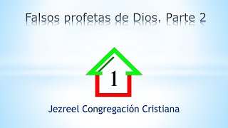 Falsos profetas de Dios Parte 2  Jezreel CC [upl. by Ahsinert]