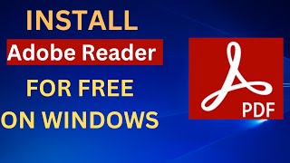 ✅2024 FIX  How to install Adobe reader on windows For Free [upl. by Risley]