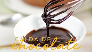 CALDA DE CHOCOLATE VEGANA SUPER FÁCIL  Flor de Sal Blog por Gabi Mahamud [upl. by Nueormahc]