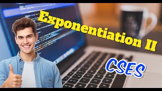 Exponentiation II  CSES Sheet  Mathematics  Explanation  Code [upl. by Vivle686]