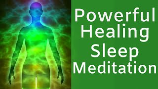 HEAL while you SLEEP  Powerful Sleep Meditation for Rapid Healing [upl. by Andrade770]