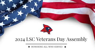 LSC 2024 Veterans Day Assembly [upl. by Llehsem87]