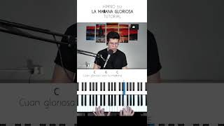 312 La mañana gloriosa tutorialpiano pianotutorial himnos himnariobautista [upl. by Shultz]