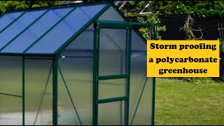 Storm proofing a polycarbonate greenhouse [upl. by Olsewski359]