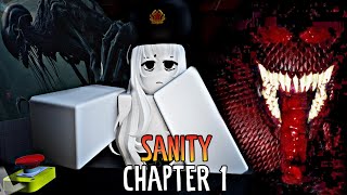 Sanity Chapter 1 Full Walkthrough  Roblox [upl. by Noir318]