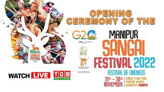 LIVE  OPENING CEREMONY OF THE MANIPUR SANGAI FESTIVAL  2022 [upl. by Relyuc700]