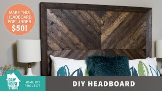 DIY Chevron Wood Headboard for Less than 50 [upl. by Modie]