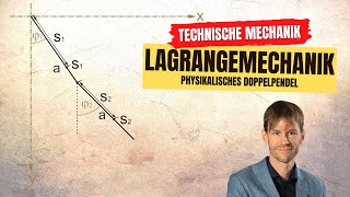 Schwingung eines physikalischen Doppelpendels Lagrange Dynamik Pendel Technische Mechanik [upl. by Malena]