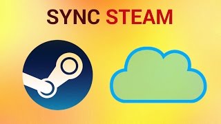 How to Sync Steam with Cloud [upl. by Nairrot517]