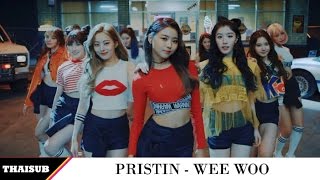 THAISUB PRISTIN  WEE WOO [upl. by Afihtan334]