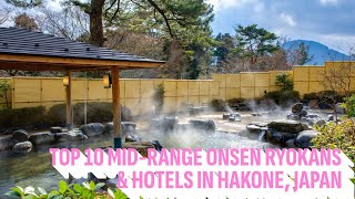 Top 10 Midrange Onsen Ryokans amp Hotels in Hakone Japan [upl. by Evvy253]