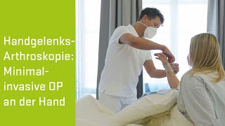 HandgelenksArthroskopie in der Privatklinik WehrleDiakonissen [upl. by Khosrow]