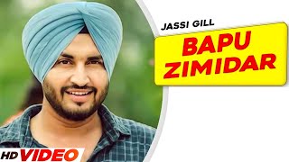 Bapu Zimidar Full Video  Jassi Gill  Happy Raikoti  New Punjabi Song 2023  Latest Song 2023 [upl. by Leuqar545]