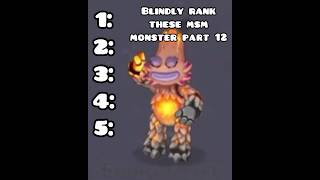 Blindly rank these My Singing Monsters  Pt 12  FPG90 [upl. by Aim819]