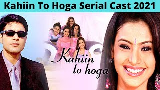 Kahiin To Hoga Serial Cast Then Vs Now  Star Plus Old TV Serials  Its Amazing [upl. by Brendan]