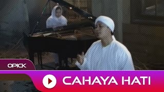 Opick  Cahaya Hati  Official Video [upl. by Faucher]