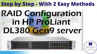 How to configure RAID 5 in HP DL380 G9 amp RAID Configuration in HP ProLiant DL380 Gen10 server [upl. by Dlawso]