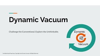 Dynamic Vacuum Technology Introduction [upl. by Trescha]