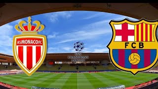 AS Monaco Vs FC Barcelona 21 Full Match Highlight [upl. by Cary]